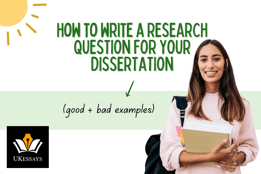 How to write a research question for your dissertation